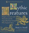 Mythic Creatures - NORELL,  Mark A. ; Kendall, Laurel ; Ellis, Richard - 9781454922193