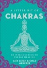 A Little Bit of Chakras - Chad Mercree ; Amy Leigh Mercree - 9781454922599