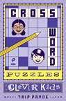 Crossword Puzzles for Clever Kids - Trip Payne - 9781454924821