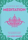 A Little Bit of Meditation - Amy Leigh Mercree - 9781454926894