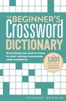 The Beginner's Crossword Dictionary - Stanley Newman - 9781454927327