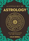 Little Bit of Astrology, A - Colin Bedell - 9781454932239