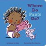 Where Do Pants Go? - Rebecca Van Slyke - 9781454932291