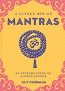 Little Bit of Mantras, A - Lily Cushman - 9781454933731