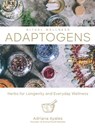 Adaptogens - Adriana Ayales - 9781454934608