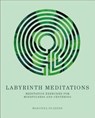 Labyrinth Meditations - GAUDING,  Madonna - 9781454937708