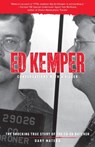 Ed Kemper: Conversations with a Killer - Dary Matera - 9781454943167