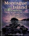 Montague Island Memoirs - R. Wayne Schmittberger - 9781454943556