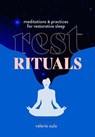 Rest Rituals - Valerie Oula - 9781454944706