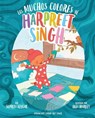 Los muchos colores de Harpreet Singh (Spanish Edition) - Supriya Kelkar - 9781454947417