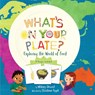 What's on Your Plate? - Whitney Stewart - 9781454949268