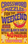 Crossword Puzzles for the Weekend - Trip Payne - 9781454949657