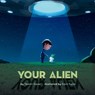 Your Alien - Tammi Sauer - 9781454950622