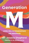 Generation M - Jessica Shepherd, MD - 9781454954903
