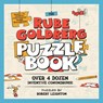 The Rube Goldberg Puzzle Book - Robert Leighton - 9781454956723