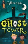 The Ghost Tower - Gillian Cross - 9781454960355
