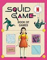 Squid Game Book of Games - Netflix - 9781454962212