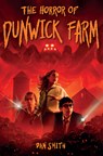 The Horror of Dunwick Farm - Dan Smith - 9781454962700