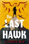 The Last Hawk - Elizabeth Wein - 9781454962731