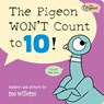 The Pigeon Won't Count to 10! - Mo Willems - 9781454964407