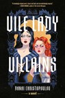 Vile Lady Villains - Danai Christopoulou - 9781454966609