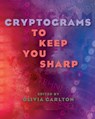 Cryptograms to Keep You Sharp - Olivia Carlton - 9781454969778