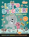 Elephant & Piggie: Let's Sticker! - Mo Willems Workshop - 9781454999584