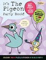 It’s The Pigeon Party Book! - Mo Willems Workshop - 9781454999614