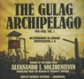 The Gulag Archipelago, 1918-1956 -  - 9781455127597