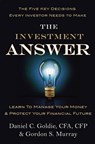 The Investment Answer: Learn to Manage Your Money & Protect Your Financial Future - Gordon Murray - 9781455503308