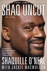 Shaq Uncut - Jackie MacMullan ; Shaquille O'Neal - 9781455504404