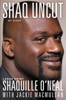 Shaq Uncut - Jackie MacMullan ; Shaquille O'Neal - 9781455507252