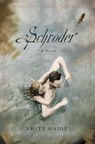 Schroder - Amity Gaige - 9781455512133