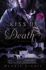 Kiss of Death - Debbie Viguie - 9781455518012