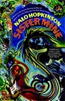 Sister Mine - Nalo Hopkinson - 9781455528400