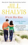 Shalvis, J: It's in His Kiss - Jill Shalvis - 9781455529520