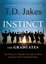 INSTINCT for Graduates - T. D. Jakes - 9781455534098