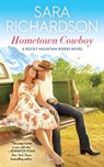 Hometown Cowboy - Sara Richardson - 9781455540730