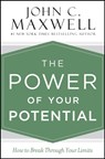 The Power of Your Potential - John C. Maxwell - 9781455548309