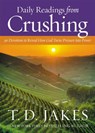Daily Readings from Crushing (Devotional) - T. D. Jakes - 9781455553891