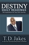 Destiny Daily Readings - T.D. Jakes - 9781455553952