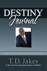 Destiny Journal - T.D. Jakes - 9781455553969