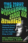 The Most Dangerous Man in America - Bill Minutaglio ; Steven L. Davis - 9781455563586
