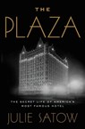 The Plaza - Julie Satow - 9781455566662
