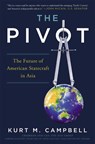 The Pivot - Kurt Campbell - 9781455568956