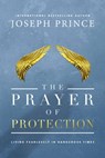 The Prayer of Protection - Joseph Prince - 9781455569113