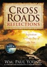 Cross Roads Reflections - Wm. Paul Young - 9781455573622