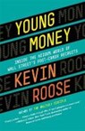 Young Money - ROOSE,  Kevin - 9781455577712