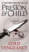 COLD VENGEANCE - PRESTON,  Douglas ; Child, Lincoln - 9781455584383