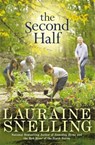 The Second Half - Lauraine Snelling - 9781455586172